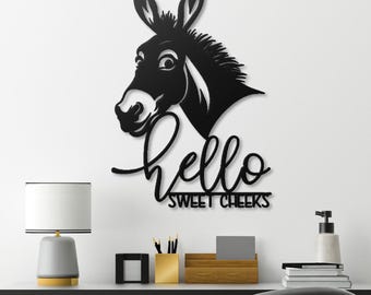 Hello Sweet Cheeks Donkey Metal Wall Art: Humorous Farmhouse Decor