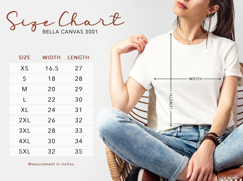 May include: Size chart for Bella Canvas 3001 t-shirts, showing width and length measurements in inches for sizes XS to 5XL.