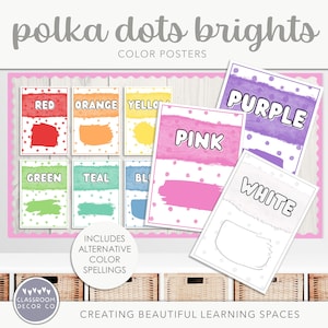 POLKA DOTS ‘BRIGHTS’ Color Posters, Classroom Printables, Bright Rainbow Classroom Decor, Modern Dotty Classroom Printables