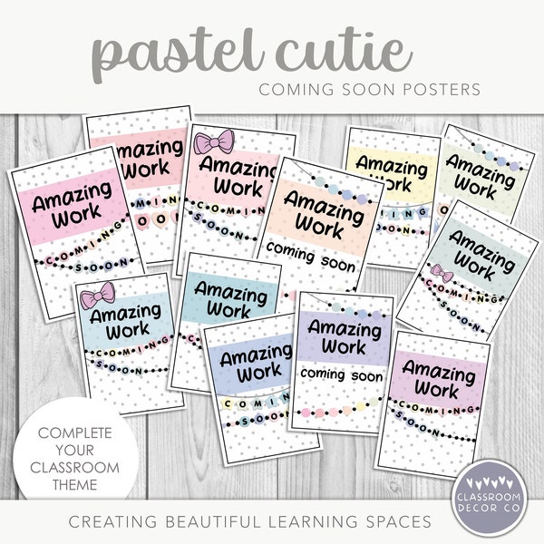 PASTEL CUTIE Coming Soon Posters, Muted Pastel Classroom Display Decor, Sweet Pastel Rainbow Class Bulletin Board Printables