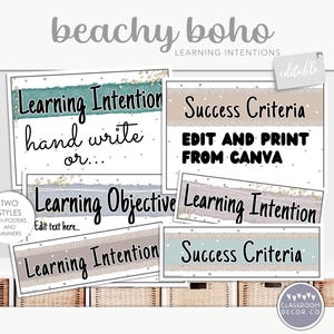 May include: Editable printable classroom posters with a beachy boho theme. The posters feature the text "Learning Intention", "Learning Objective", "Success Criteria", and "Edit and Print from Canva".