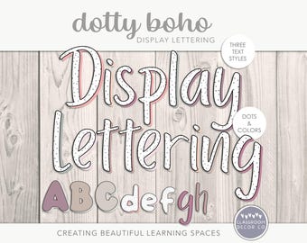 DOTTY Boho-Schriftzug, individuelles Klassenzimmer-Dekor, modernes Boho-Klassenzimmer-Dekor, ruhiges neutrales Klassendekor, fleckiges Klassendekor