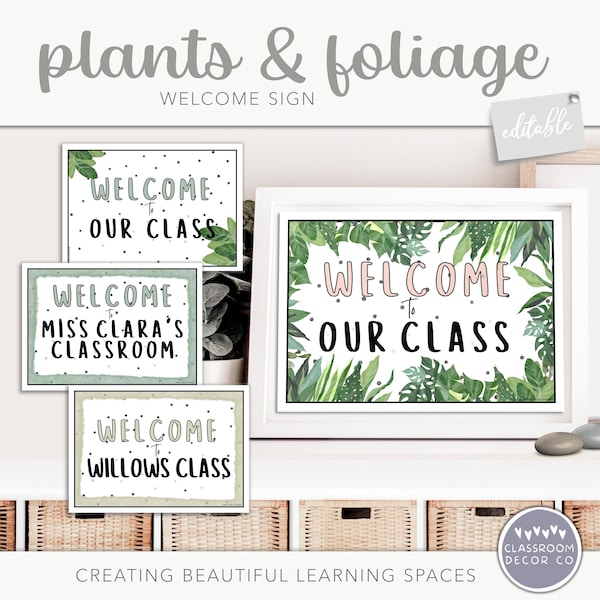 PLANTS & FOLIAGE Welcome Sign, Customizable Classroom Sign, Classroom Printables, Modern Boho Plants Classroom Decor, Modern Greenery