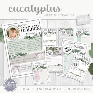 May include: Editable printable classroom decor with a eucalyptus theme. The text "Meet the Teacher" is featured on the top of the page. The page includes a photo of a teacher, a welcome message, and space for the teacher to write about themself.