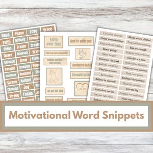 May include: A selection of motivational word snippets in various shapes and sizes. The words are printed in a neutral colour palette of beige, brown, and white. The words include "Hope", "Faith", "Dream", and "Believe". The phrase "Motivational Word Snippets" is at the bottom.