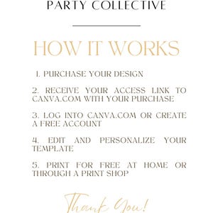 May include: A white background with black text that reads "MODERN PARTY COLLECTIVE" and "HOW IT WORKS". Below the text are instructions on how to purchase and personalize a design using Canva.com. The text ends with "Thank You!" in gold cursive.