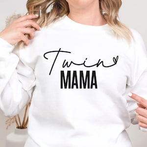 Twin Mom Sweatshirt | Twin Mama Sweatshirt | Baby Shower Gift | New Mom Gift | Christmas Gift For Mom | First Time Twin Mama Crewneck