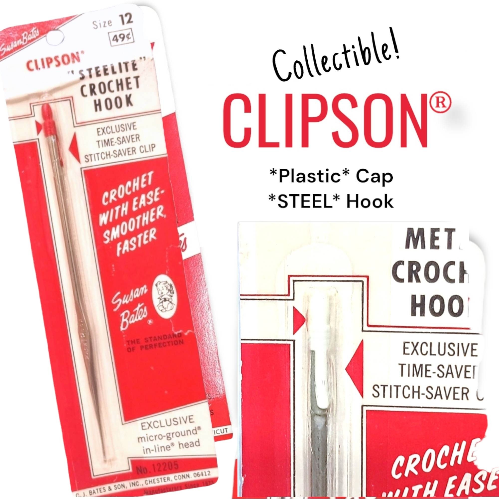 NEW Vintage Bates CLIPSON Plastic Cap STEEL "Steelite" Crochet Hook ~ NoS Vintage ~ In Line ~ Made in U.S.A. ~ Red Card Fv