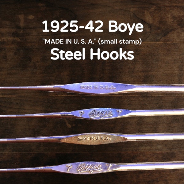 1925 - WWII Boye Crochet Hook ~ Vintage Pre-loved Antique ~ "Made in the USA" Small Font  ~ Sanitized!