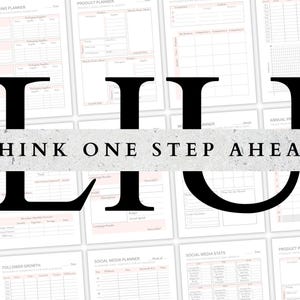 May include: A set of printable planner pages with a pink and white color scheme. The pages include sections for packaging, product, social media, and follower growth. The text "Think One Step Ahead" is printed in black at the top of the page.