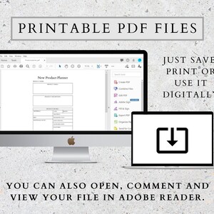 May include: A computer screen displaying a printable PDF file of a product planner. The text "New Product Planner" is visible on the screen. The text "JUST SAVE, PRINT OR USE IT DIGITALLY" is visible below the computer screen. The text "YOU CAN ALSO OPEN, COMMENT AND VIEW YOUR FILE IN ADOBE READER." is visible below the computer screen.