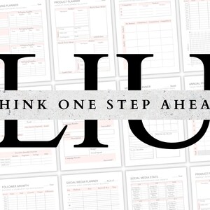 May include: A set of printable planner pages with a pink and white color scheme. The pages include sections for packaging, product, social media, and follower growth. The text "Think One Step Ahead" is printed at the top of the page.