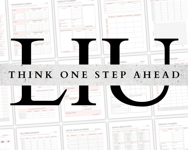 May include: A set of printable planner pages with a pink and white color scheme. The pages include sections for packaging, product, social media, and follower growth. The text "Think One Step Ahead" is printed at the top of the page.