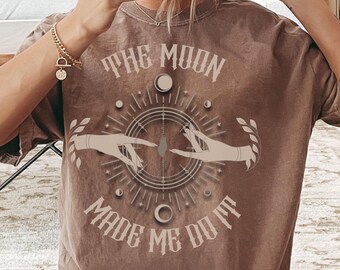 THE MOON MADE Me Do It Mystic Moon Shirt, Mystical Moon Shirt, Boho Vintage Moon Shirt, Celestial Moon Shirt, Spiritual T-Shirt,Witchy shirt
