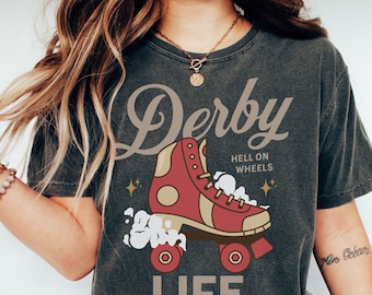DERBY LIFE SHIRT, Roller Derby Girl Gift, Derby Mom, Roller Skating, Matching Team Tees, Roller Girls, Roller Derby League, Roller Skate