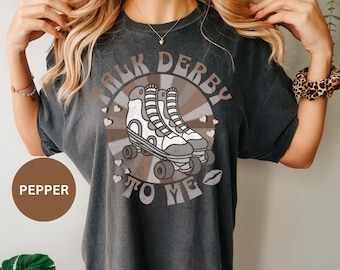 TALK DERBY to ME shirt, Roller Derby Girl Gift, Derby Mom, Roller Skating, Matching Team Tee, Roller Girl, Roller Derby League, Roller Skate