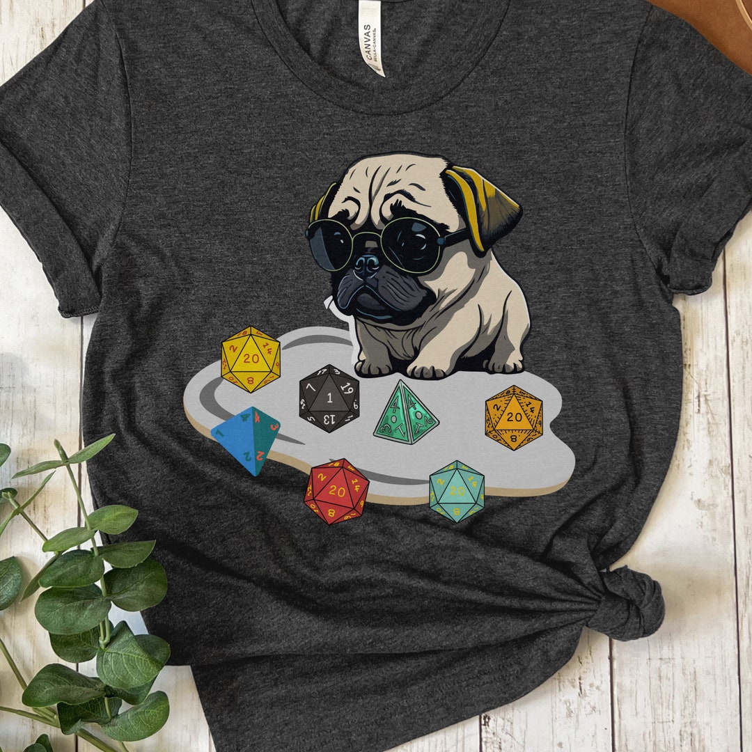 Rpg Pug PUG Dice Shirt, Dnd Dice Shirt, Dnd Shirt, Dice Shirt, Gaming Dice ...