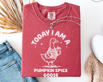 Silly GOOSE, T-shirt d'automne confortable, chemise animal automne, jolie chemise d'oie, t-shirt café citrouille, aujourd'hui je suis un t-shirt d'oie épicée à la citrouille