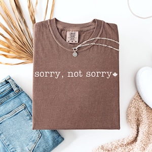 SORRY, NOT SORRY Canada pride vintage t shirt, Canada is not for sale shirt, Canadian pride shirt, Canada proud shirt, Not the 51st state