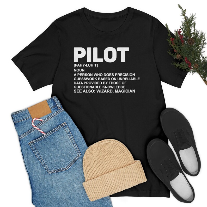 DEFINITION of PILOT T Shirt AVIATOR T Shirt Funny Pilot Etsy