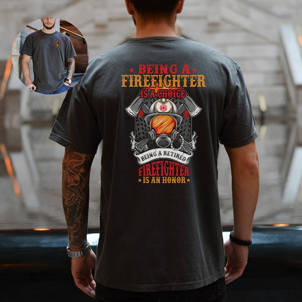 RETIRED FIRE FIGHTER t shirt,Fire fighter shirt,Retired Fireman gift,Gift for retired Fireman,Comfort colour fireman shirt,father's day gift