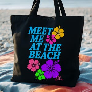 MEET me at THE BEACH tote bag, personalized beach bag, custom tote bag, custom name girl gift, custom beach bag, bachelorette gift beach bag