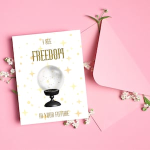 Cartão para impressão "Vejo liberdade em seu futuro"/ Download instantâneo / Cartão PDF / Cartão de esposa de prisão / Cartão de relacionamento de longa distância /