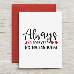 Prison Wife Card / Always and forever no matter what / Long Distance Relationship Card / Love Card / Prison Friendly Card (A2 card)