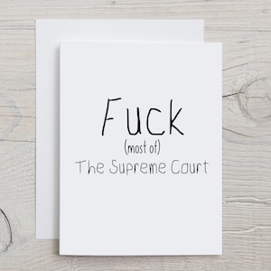 F#ck (la maggior parte di) la Carta della Corte Suprema / Civil Rights Sympathy Card / Roe v Wade / Prison Card (carta A2)