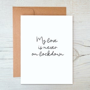 My love is never on lockdown /Prison Wife  Card /  Long Distance Relationship Card / Love Card / Prison Friendly Card (A2 card)