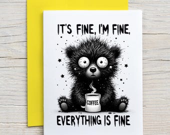 It's fine, I'm fine, Everything is fine / Prison Wife Card / Long Distance Relationship / Funny Card (A2 card)