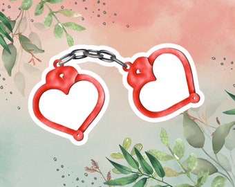Prison Wives Heart-shaped Cuffs Sticker // Funny Sticker // Dark Humor // Decorative Sticker // Printed Stickers