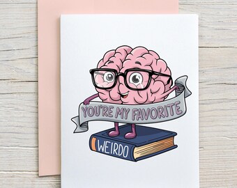 Prison Wife Card / You're my favorite weirdo / Long Distance Relationship Card / Love Card / Valentine's Day /Prison Friendly Card (A2 card)