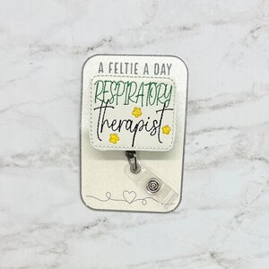 Respiratory therapist interchangeable badge reel feltie topper