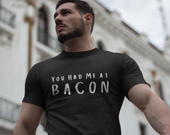 Mi hai conquistato con la T-shirt a maniche corte e la felpa Bacon / Maglietta per gli amanti del bacon / Regali per gli amanti del bacon