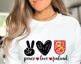 Peace Love Finland Sweatshirt, 100 Cotton Souvenir, Finnish Gift, Finland Sweatshirt, Finnish Sweatshirt, Finland Shirt, Republic of Finland