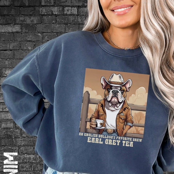 Tea Lovers Comfort Colors Sweatshirt, Barista Merch, English Bulldog Sweatshirt, Funny Animals Sweatshirts,  Earl Grey Tea, Tea Lover