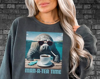 Man-A-Tea Comfort Colors Sweatshirt, Manatee Sweatshirt, Manatee Pullover, Ocean Life Sweatshirt, Beach Vacay, Manatee Gift, Manatee Merch