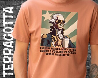 Camiseta divertida con cita de George Washington, camiseta divertida de presidente, camiseta del día de los presidentes, camiseta divertida de café, camisetas de café, meme de café, camiseta de café