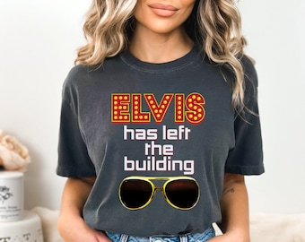 Elvis hat die Gebäude Komfort Farben Tshirt, Elvis Presley Shirt, Elvis Shirt, Elvis Fan Geschenk, Elvis Presley Merch, Elvis Bekleidung