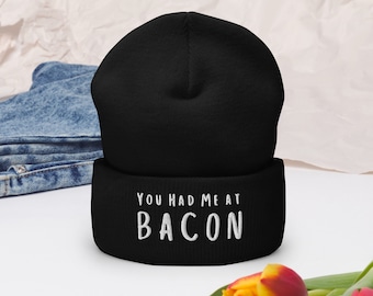 Tu m'as eu chez Bacon Beanie | Bonnet d'amant de bacon | Cadeaux d'amant de bacon | Cadeaux pour l'amateur de bacon | Cadeaux pour lui | Chapeaux d'hiver