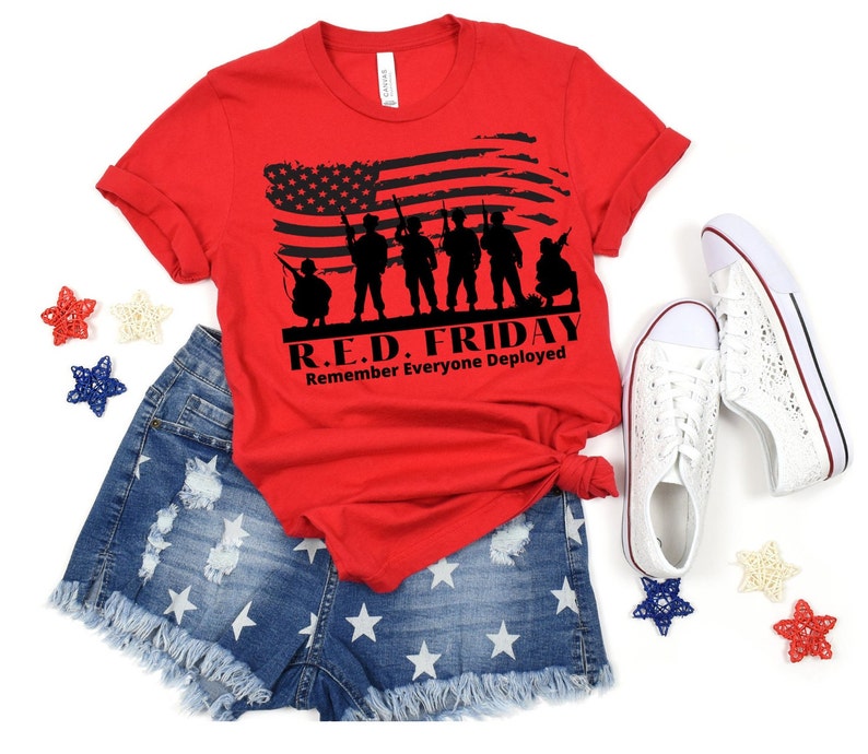 RED FRIDAY SHIRT | Deployment Shirt | Red Friday | We Wear Red | Remember Eyeryone | Support Our Troops image 1