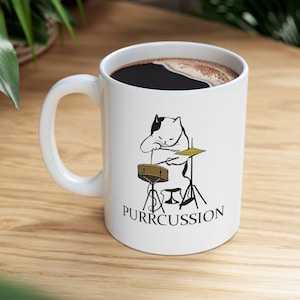 Funny Cat Purrcussion Pun Joke Ceramic Mug 11oz - CozyMugCreations Funny Cat Mug