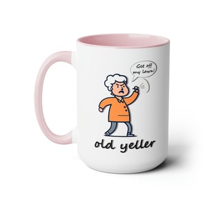 15 Unzen lustige Oma verlassen meinen Rasen alte Yeller-Witz-Gag-Streich zweifarbige Kaffeetassen, 15 Unze - CozyMugCreations Hilarious Oma Geschenkbecher