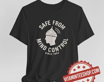 Safe From Mind Control T-Shirt – Retro Conspiracy Tee, Alien Gift