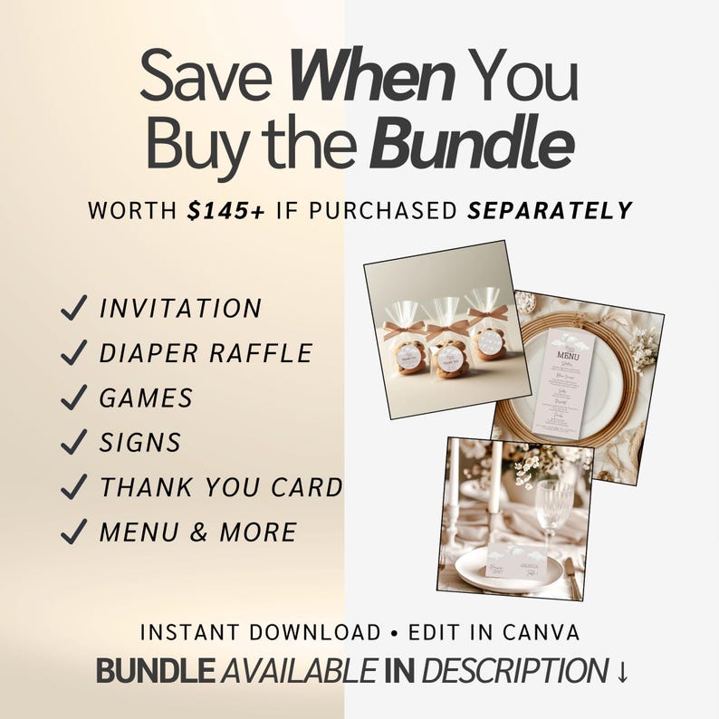 May include: A promotional image with text that reads "Save When You Buy the Bundle." The image includes examples of invitations, diaper raffle, games, signs, thank you cards, and menus. The text also states "Instant Download" and "Edit in Canva."