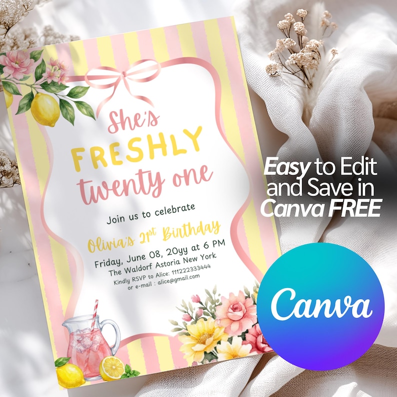 May include: A rectangular birthday invitation card featuring a yellow and white striped background with pink floral accents, a lemon illustration, and a pink bow. The text reads: She's FRESHLY twenty one, Join us to celebrate, Olivia's 21st Birthday.
