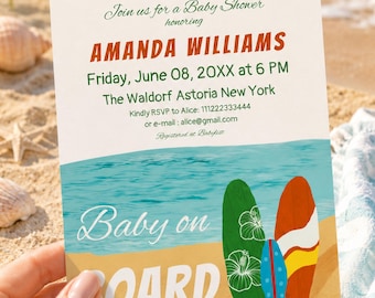 May include: A baby shower invitation with a beach theme. The invitation features the text "Join us for a Baby Shower honoring AMANDA WILLIAMS" and details. The design includes surfboards and the words "Baby on Board."