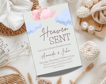May include: A gender reveal invitation with a light gray background and watercolor clouds in pink and blue. The text reads "Heaven Sent" in a brown cursive font. The invitation is for Amanda and John and includes the date, time, and location of the event.