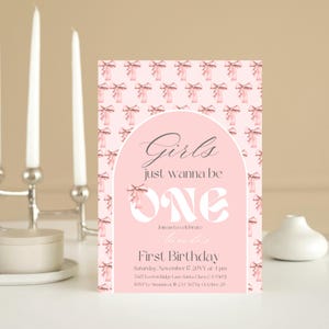 Girls Just Wanna be ONE 1st Birthday Invitation Digital Watercolor Pink Bow First Birthday Invite Turning ONE Birthday Editable Template